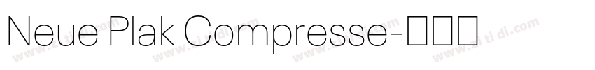 Neue Plak Compresse字体转换